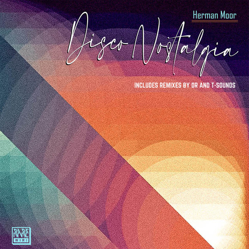 Herman Moor - Disco Nostalgia [RW149]